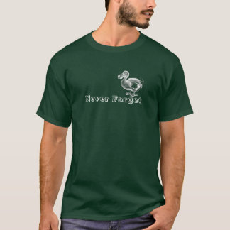 Vergessen Sie nie den Dodo T-Shirt