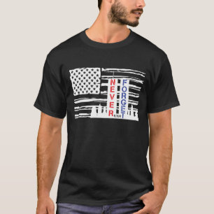 Vergessen Sie nie den Patriot Day 9/11 T-Shirt