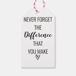 Vergessen Sie nie den Unterschied, den Sie machen Geschenkanhänger