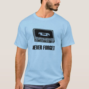 Vergessen Sie nie Kassetten-Band-T - Shirt