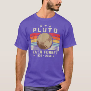 Vergessen Sie nie Pluto Funny Retro Vintage Funny  T-Shirt