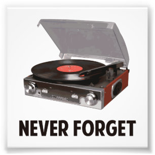 Vergessen Sie nie Vinyl Record Players Fotodruck