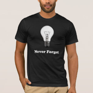Vergessen Sie nie weißglühendes - Dunkelheit T-Shirt