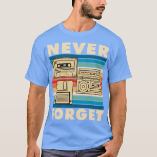 Vergessen Sie niemals 80er Vintage Ästhetik T-Shirt