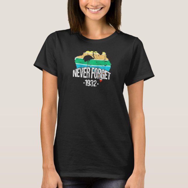Vergessen Sie niemals Australien Emu-Krieg 1932 Au T-Shirt (Vorderseite)