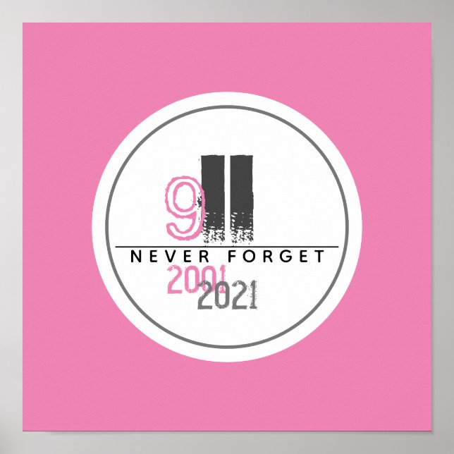 Vergessen Sie niemals das 11. Rosa World Trade Cen Poster (Vorne)