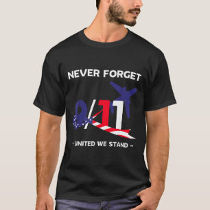 Vergessen Sie niemals den 11. September 2001 Geden T-Shirt