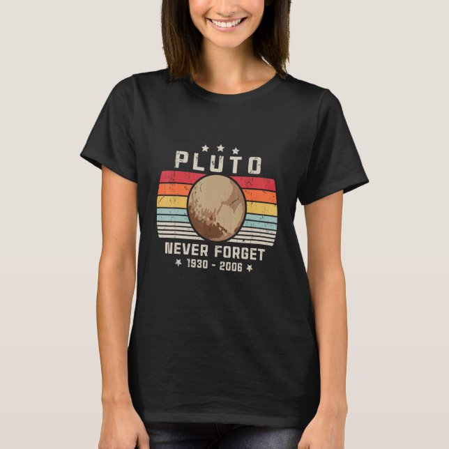 Vergessen Sie niemals den "Pluto Retro Style Space T-Shirt (Vorderseite)