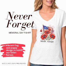 Vergessen Sie niemals den T - Shirt des Gedenktage