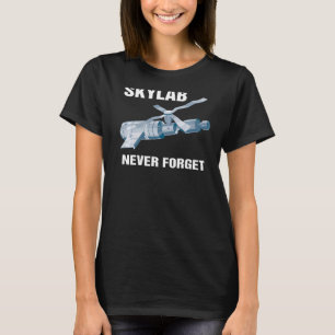 Vergessen Sie niemals die Astronauten der Sky Labr T-Shirt