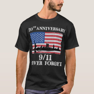 Vergessen Sie niemals die US-Flagge 9_11 20. Jahre T-Shirt