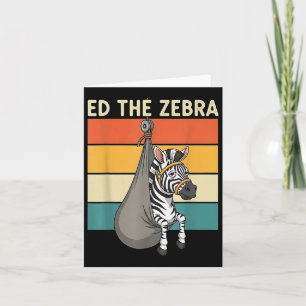 Vergessen Sie niemals Ed, den Zebra gefangen genom Karte