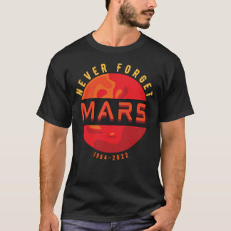 Vergessen Sie niemals Mars T-Shirt Retro Style Fun