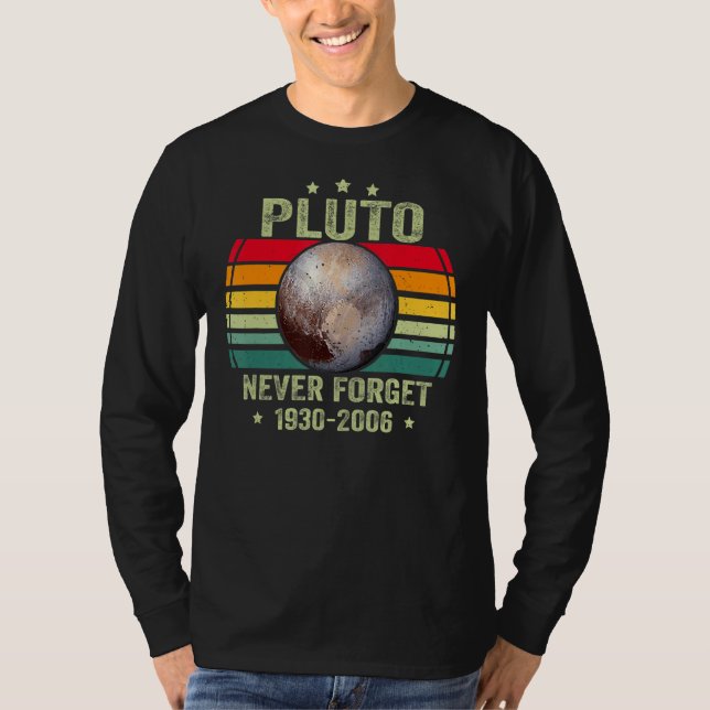 Vergessen Sie niemals Pluto Retro Style Funny Spac T-Shirt (Vorderseite)
