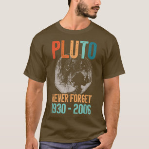 Vergessen Sie niemals Pluto, Vintage Style Funny S T-Shirt