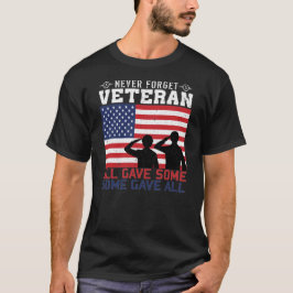 Vergessen Sie niemals Veteran alle geben einige ga T-Shirt