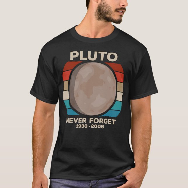 Vergessen Sie Pluto nie - 1930-2006 T-Shirt (Vorderseite)