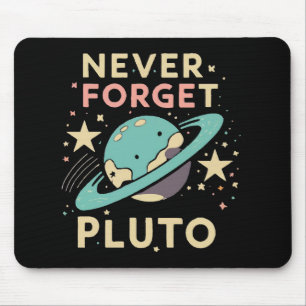 Vergessen Sie Pluto Weltraumforschung nicht Mousepad