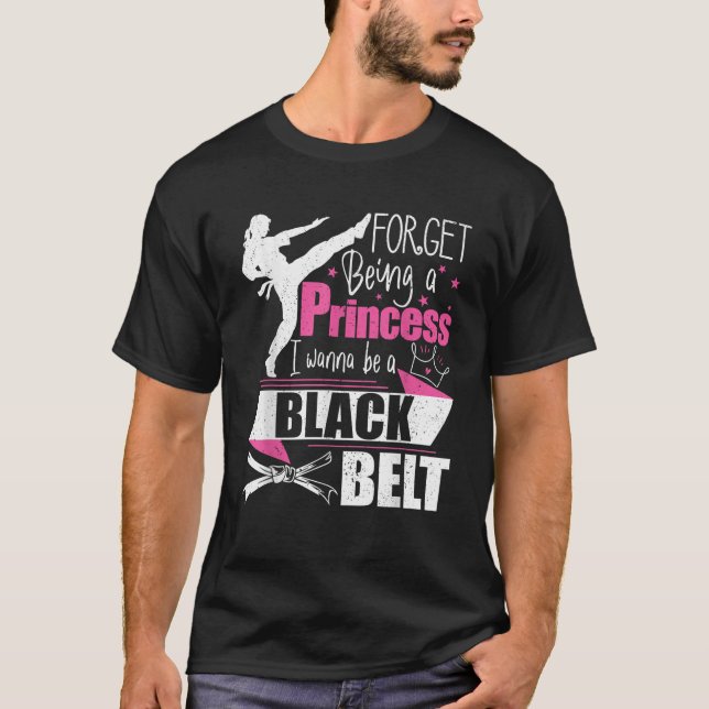 Vergessen Sie, Prinzessin zu sein, werde ich ein s T-Shirt (Vorderseite)