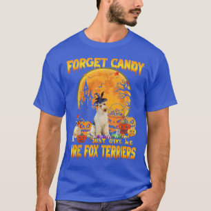 Vergessen Sie Süßigkeiten, geben Sie mir Wirt für T-Shirt