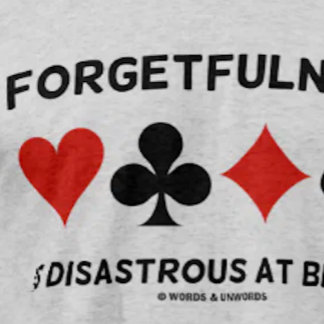 Vergesslichkeit ist an der Brücke katastrophal (Ca T-Shirt