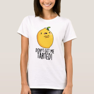 Vergesst mich nicht mit einem lustigen Lemon Pun T-Shirt