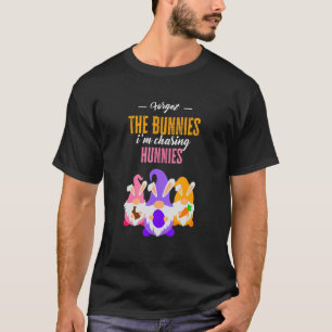 Vergiss die Bunnies, die ich heiße, die Hunnies-Ki T-Shirt