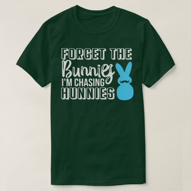Vergiss die Bunnies, die ich jage Hunnies Kleinkin T-Shirt (Design vorne)