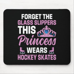 Vergiss Die Gl Hausschuhe Hockey Spieler Prinzessi Mousepad