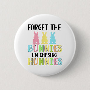 Vergiss die Hasen, ich jage Tausender Kleinkind Sp Button