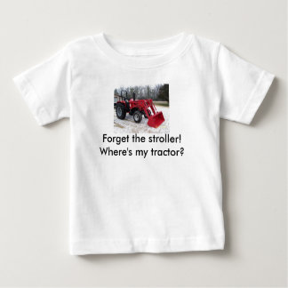 Vergiss die Rolle! Wo ist mein Traktor? Baby T-shirt
