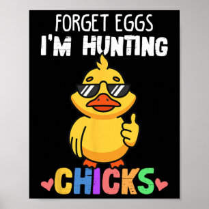 Vergiss Eier Ich jage Küken Lustige Ostern Jungen Poster