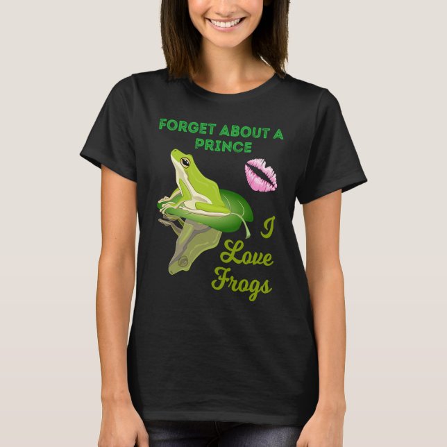 Vergiss einen Prinzen, ich liebe Frösche Mädchen F T-Shirt (Vorderseite)
