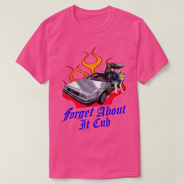 Vergiss es Cuh T-Shirt (Design vorne)