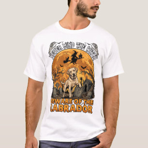 Vergiss Hexe Vorsicht Labrador Mond Friedhof T-Shirt