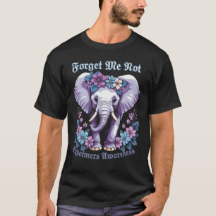 Vergiss mich nicht, Alzheimer als Elefant zu erken T-Shirt