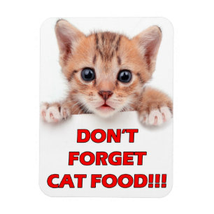 "Vergiss nicht Cat Food!" Kitty Magnet