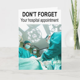 Vergiss nicht deinen Krankenhaustermin. Karte