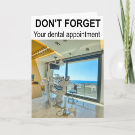 Vergiss nicht deinen Termin beim Zahnarzt. Karte