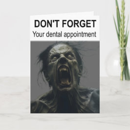 Vergiss nicht deinen Termin beim Zahnarzt. Karte
