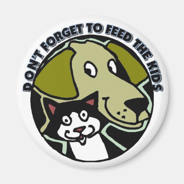 Vergiss nicht, die Kinder füttern Magnet (Vorne)