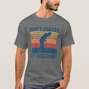 Vergiss nicht, meinen Discount Vintagen lustigen A T-Shirt