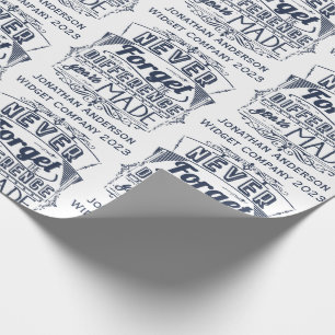 Vergiss nie den Unterschied, den du gemacht hast Geschenkpapier