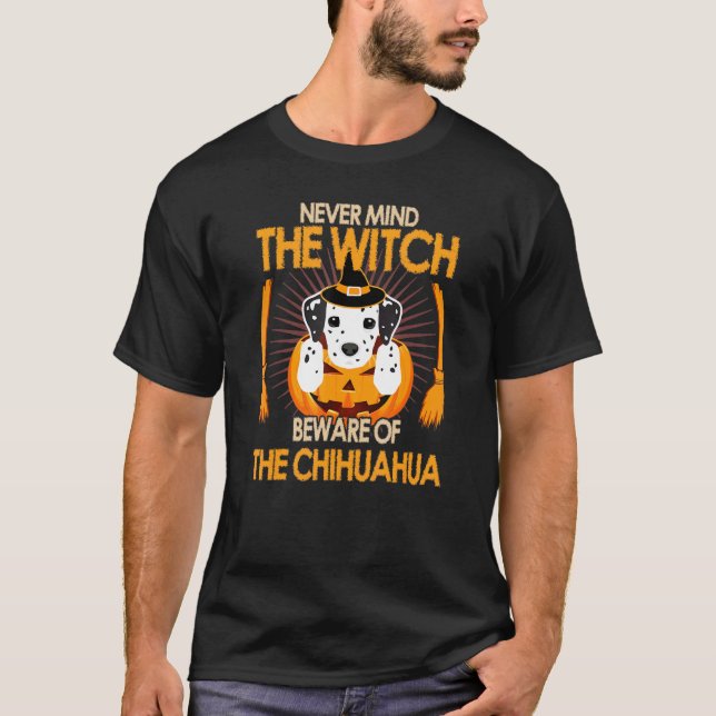 Vergiss nie die Hexe, Vorsicht vor dem Chihuahua-H T-Shirt (Vorderseite)