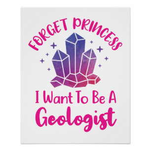 Vergiss Prinzessin, die ich als Geologe Gewollt ha Poster