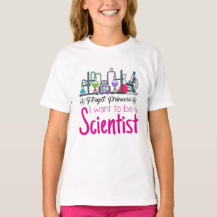 Vergiss Prinzessin, die ich als Wissenschaftlerin T-Shirt