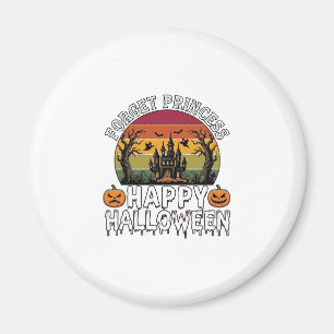 Vergiss Prinzessin Happy Halloween Spukhaus Pumpe Magnet