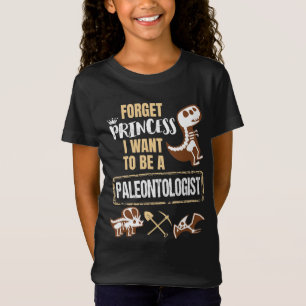 Vergiss Prinzessin, ich Wollte Paläontologe zu wer T-Shirt