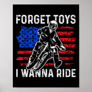 Vergiss Spielzeug, ich will lustiges Dirt-Bike-Mot Poster