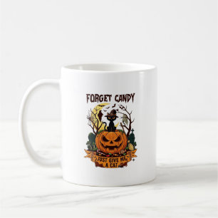 Vergiss Süßigkeiten, gib mir einfach Halloween-Kat Kaffeetasse